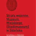 Straty wojenne Muzeum Miejskiego