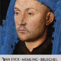 Van Eyck, Memling, Breughel